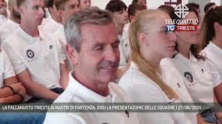 LA PALLANUOTO TRIESTE AI NASTRI DI PARTENZA OGGI LA PRESENTAZIONE DELLE SQUADRE  27092024