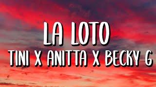 Tini x Anitta x Becky G - La Loto LetraLyrics