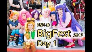 R&R at Big Fest 2017 - День 1