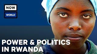 Power and Politics in Rwanda  NowThis World