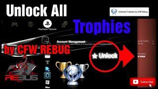 PS3CFWREBUG Unlock All Trophies by CFW Rebug 4.xx