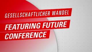 Featuring Future 2023 - Topic 5 Gesellschaftlicher Wandel