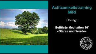 Stärke und Würde geführte Meditation Schweizerdeutsch