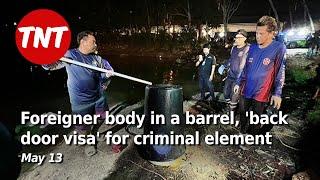 Foreigner body in a barrel back door visa for criminal element - May 13