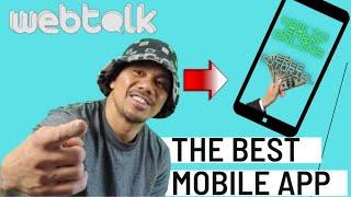 What is webtalk? how to use webtalkhow to earn $5 to $10 again and again with webtalk - best app