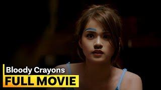 ‘Bloody Crayons’ FULL MOVIE  Janella Salvador Maris Racal Ronnie Alonte