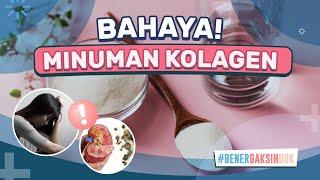 DAMPAK SERING KONSUMSI MINUMAN KOLAGEN