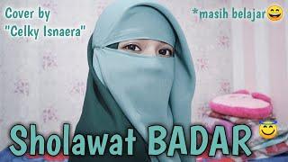 SHOLAWAT BADAR Cover By Celky Isnaera