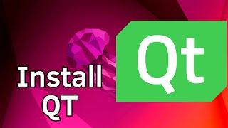 How to Install Qt 6 on Ubuntu 22.04 LTS Linux   Build C++ GUI Apps using QT