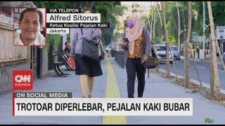 Trotoar Diperlebar Pejalan Kaki Bubar