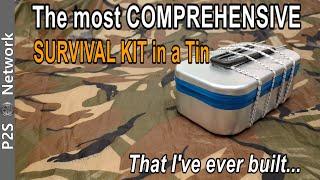The most COMPREHENSIVE SURVIVAL KIT in a TIN I have ever built
