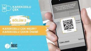 Karekodlu Çek Nedir? Karekodlu Çekin Önemi  Findeks Karekodlu Çek