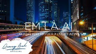 Em Là Ai  Quang Anh Rhyder X Felik Alvin  Official Lyric