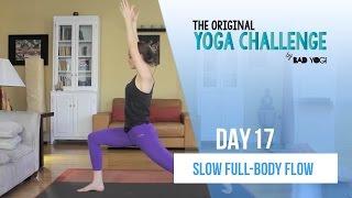 Original Yoga Challenge Day 17 - Slow Full Body Flow Beginner