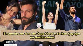 Encuentro de fans de Ozge Gurel y Serkan Cayoglu en Buenos Aires #ozgegurel #serkancayoglu #özser