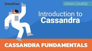 Crash Course  Introduction to Cassandra for Developers
