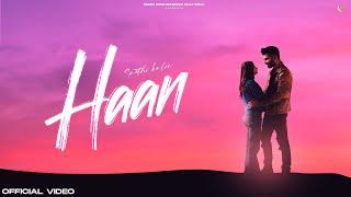 Haan - Sarthi Kalia Official Video IlamYaari Punjabi Song 2022  Punjabi Song 2022 