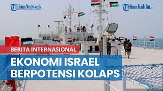 Houthi Kini Jangkau Kapal di Laut Mediterania Ekonomi Israel Potensial Kolaps