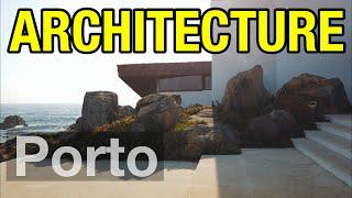 05_ Architecture PORTO - Portugals architectural powerhouse  Architecture Travel Video