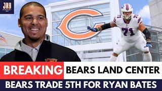 BREAKING Chicago Bears TRADE for CENTER Ryan Bates from The Buffalo Bills