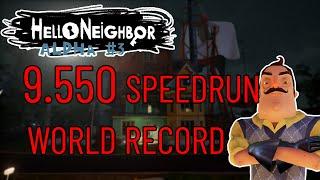 Hello Neighbor Alpha 3 Speedrun Any% LEGACY FWR 9.550