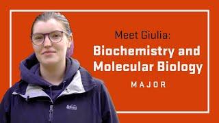 Meet a Science Major Giulia Wood Biochemistry and Molecular Biology