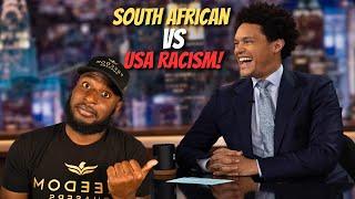 Black Americans reacts to Trevor Noah South African VS American Racism