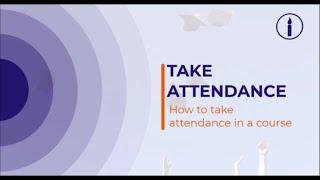 TAKE ATTENDANCE