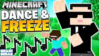 Minecraft Freeze Dance  Just Dance  Brain Break