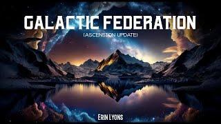 Erin Lyons - The Galactic Federation Ascension Update