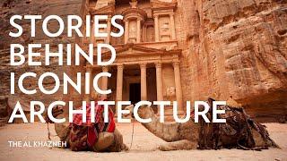 Stories Behind Iconic Architecture The Al Khazneh