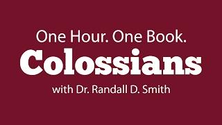 One Hour. One Book Colossians