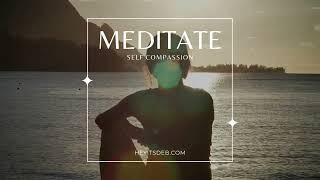 Self-compassion meditation