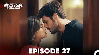 My Left Side Episode 27 Urdu Dubbed