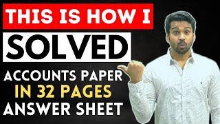 How I Solved Class 12 Accounts Term 2 Paper in 32 pages Answer Sheet  CA Parag Gupta