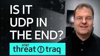 Is it UDP in the End? AT&T ThreatTraq