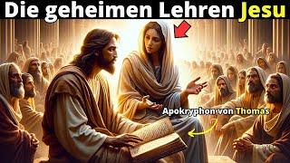 Die verbotenen und verlorenen Lehren Jesu Christi