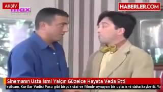 Sinemanın Usta İsmi Yalçın Güzelce Hayata Veda Etti