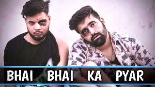 Bhai Bhai Ka Pyaar  Every brother and brother relationship in this world  Riseofthebhais