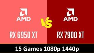 RX 6950 XT vs RX 7900 XT - 15 Games 1080p 1440p R7 7800X3D