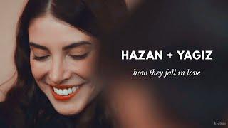 hazan + yagiz  how they fall in love