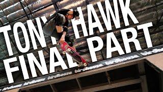 Tony Hawks Final Video Part - Tapes You Leave Behind