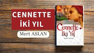 Cennette İki Yıl-Mert AslanSesli Kitap- Gerçek Bir Hayat Hikayesi