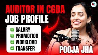 Auditor in CGDA Job Profile  Salary  Promotion  Transfer  Work Load