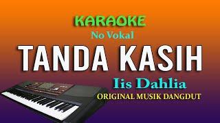 TANDA KASIH IIS DAHLIA KARAOKE NO VOKAL