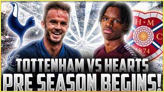 TOTTENHAM HOTSPUR V HEARTS  LIVE WATCHALONG  PRE SEASON BEGINS  @FootballHeritageTV