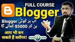 Blogger Masterclass  Step by Step Guide  Free Website  Earn $5000M