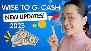 How to send money from WISE  TRANSFERWISE TO G-CASH 2023  New Updates