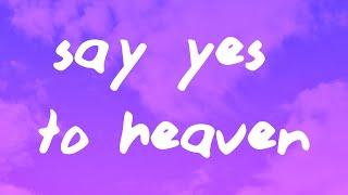 Lana Del Rey - Say Yes To Heaven Lyrics