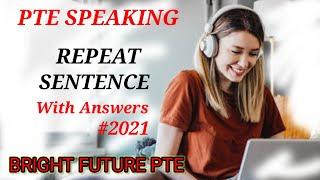 PTE Speaking Repeat Sentence  Most Predicted in exams  july 2021  PTE©